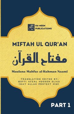 Miftah ul Quran (Part 1) - Naami, Maulana Mahfuz Al-Rahman