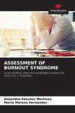 ASSESSMENT OF BURNOUT SYNDROME