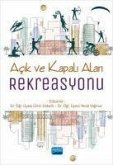 Acik ve Kapali Alan Rekreasyonu