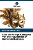 Eine dreiteilige Kategorie von afrofuturistischen Kostümästhetikern