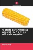 O efeito da fertilização mineral (N, P e K) no milho de sequeiro