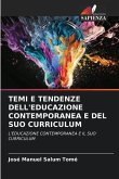 TEMI E TENDENZE DELL'EDUCAZIONE CONTEMPORANEA E DEL SUO CURRICULUM