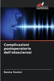 Complicazioni postoperatorie dell'otosclerosi