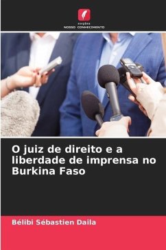 O juiz de direito e a liberdade de imprensa no Burkina Faso - Daila, Bélibi Sébastien