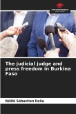 The judicial judge and press freedom in Burkina Faso