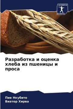 Razrabotka i ocenka hleba iz pshenicy i prosa - Nkubito, Pie;Hirwa, Viator