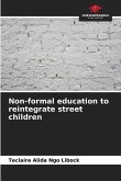 Non-formal education to reintegrate street children