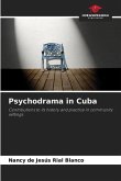 Psychodrama in Cuba
