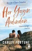 Her Yazin Ardindan - Fortune, Carley