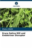 Eruca Sativa Mill und Endokriner Disruptor