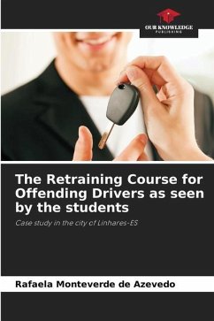 The Retraining Course for Offending Drivers as seen by the students - Monteverde de Azevedo, Rafaela