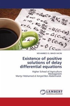 Existence of positive solutions of delay differential equations - HACINI, MOHAMMED EL MAHDI