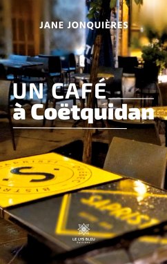 Un café à Coëtquidan - Jane Jonquières