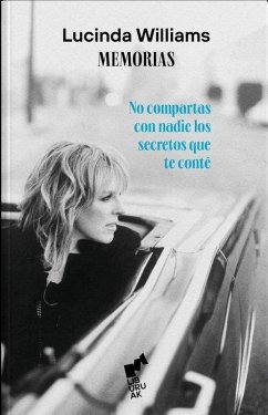 No compartas con nadie los secretos que te conté - Williams, Lucinda No compartas con nadie los secretos que te conté - Williams, Lucinda