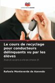 Le cours de recyclage pour conducteurs délinquants vu par les élèves