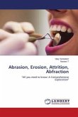 Abrasion, Erosion, Attrition, Abfraction