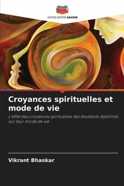 Croyances spirituelles et mode de vie - Bhaskar, Vikrant