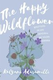 The Happy Wildflower (eBook, ePUB)