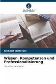 Wissen, Kompetenzen und Professionalisierung