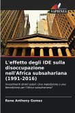 L'effetto degli IDE sulla disoccupazione nell'Africa subsahariana (1991-2016)