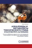 ALKALOIDY I METABOLITY TOKSIChESKOGO GRIBA STACHYBOTRYS ALTERNANS