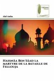 Hassnâa Ben Sâad la martyre de la bataille de Fellouja