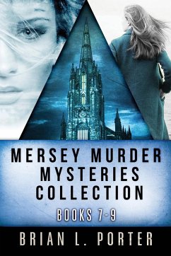 Mersey Murder Mysteries Collection - Books 7-9 - Porter, Brian L.