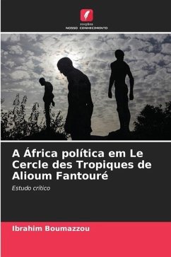 A África política em Le Cercle des Tropiques de Alioum Fantouré - Boumazzou, Ibrahim