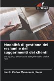 Modalità di gestione dei reclami e dei suggerimenti dei clienti