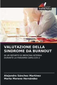 VALUTAZIONE DELLA SINDROME DA BURNOUT - Sánchez Martínez, Alejandro;Moreno Hernández, Marta