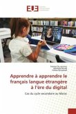 Apprendre à apprendre le français langue étrangère à l¿ère du digital