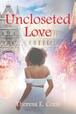 Uncloseted Love