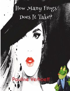 How Many Frogs Does It Take? - Verhoeff, Pauline