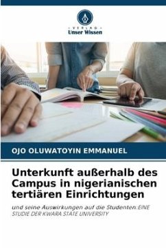 Unterkunft außerhalb des Campus in nigerianischen tertiären Einrichtungen - Emmanuel, Ojo Oluwatoyin