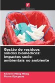 Gestão de resíduos sólidos biomédicos: Impactos socio-ambientais no ambiente