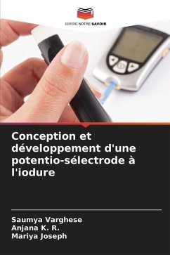 Conception et développement d'une potentio-sélectrode à l'iodure - Varghese, Saumya;K. R., Anjana;Joseph, Mariya