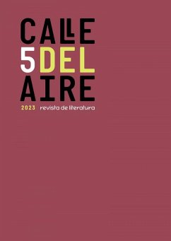 Calle del aire 5 : revista de literatura : junio 2023