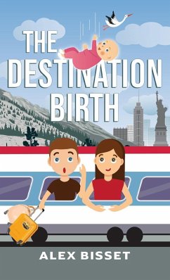 The Destination Birth - Bisset, Alexander