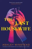 The Last Housewife (eBook, ePUB) The Last Housewife (eBook, ePUB)