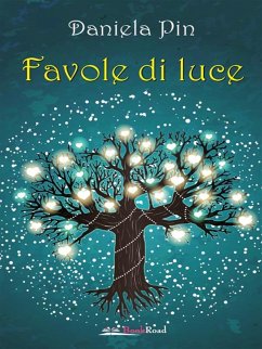 Favole di luce (eBook, ePUB) - Pin, Daniela