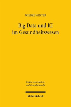 Big Data und KI im Gesundheitswesen (eBook, PDF) - Winter, Wiebke