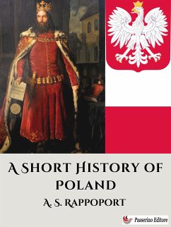A Short History of Poland (eBook, ePUB) - S. Rappoport, A.