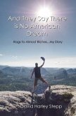And They Say There is No American Dream (eBook, ePUB)