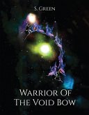 Warrior of the Void Bow (eBook, ePUB)