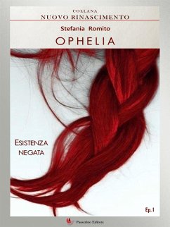 Ophelia (eBook, ePUB) - Romito, Stefania