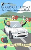 Common Mystics Present Ghosts on the Road Vol. 1 Murders & Mysterious Deaths (eBook, ePUB)