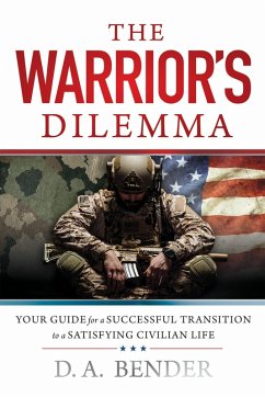 The Warrior's Dilemma (eBook, ePUB) - Bender, D. A.