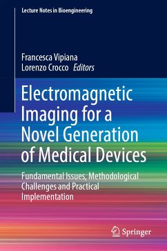 Electromagnetic Imaging for a Novel Generation of Medical Devices (eBook, PDF)