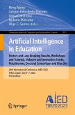 Artificial Intelligence in Education. Posters and Late Breaking Results, Workshops and Tutorials, Industry and Innovation Tracks, Practitioners, Doctoral Consortium and Blue Sky (eBook, PDF)