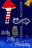 Holly Jolly Pawliday: A Pawsitively Purrfect Holiday Trio (Matchmaking Cats of the Goddesses Bundle, #2) (eBook, ePUB)